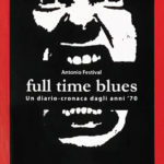 Casa Editrice Edizioni Magmata - antonio festival - full time blues