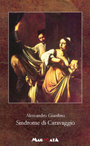 Alessandro Guardino - Sindrome di Caravaggio - Edizioni Magmata